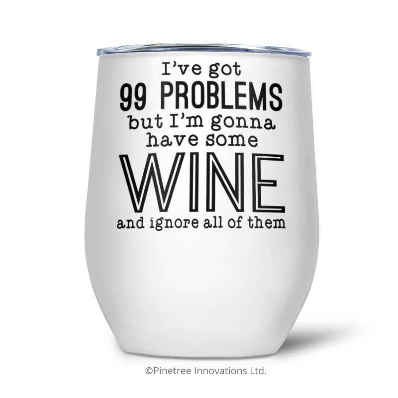 99 Problems | Tumbler