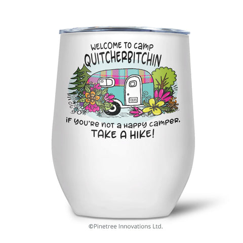 Camp Quitcherb-tchin | Tumbler