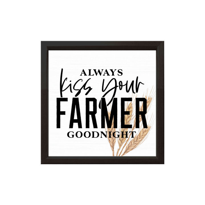 Always Kiss Your Farmer Goodnight | Wood Sign