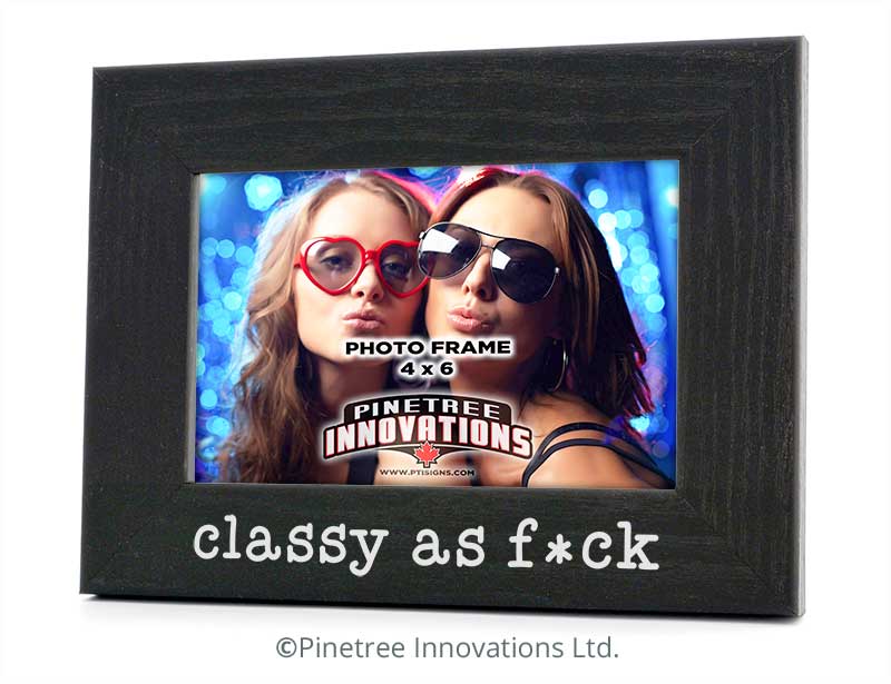 Classy As F*ck | Photo Frame