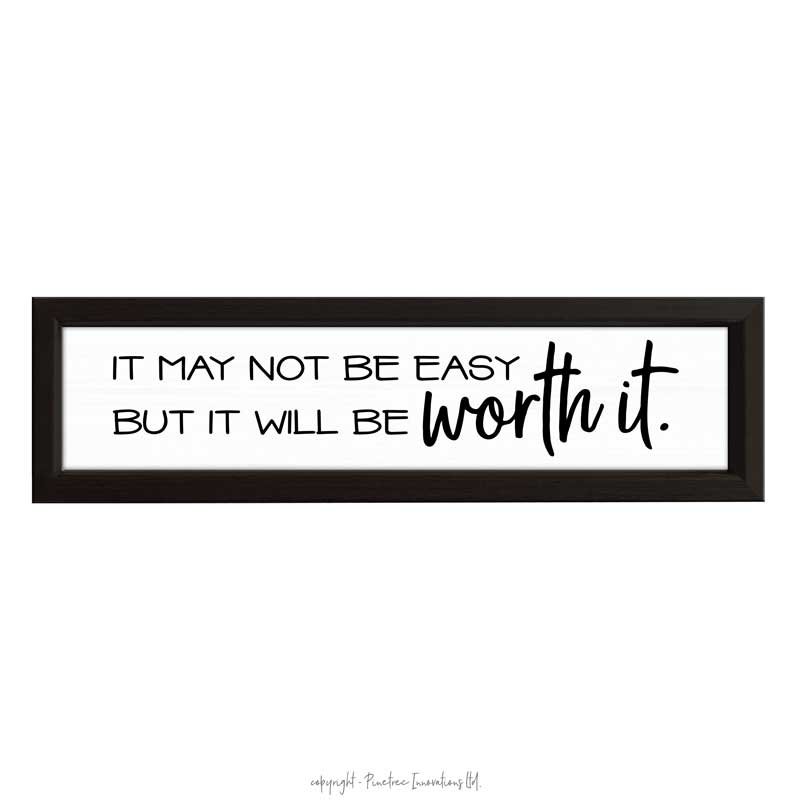 It May Not Be Easy | Wood Sign