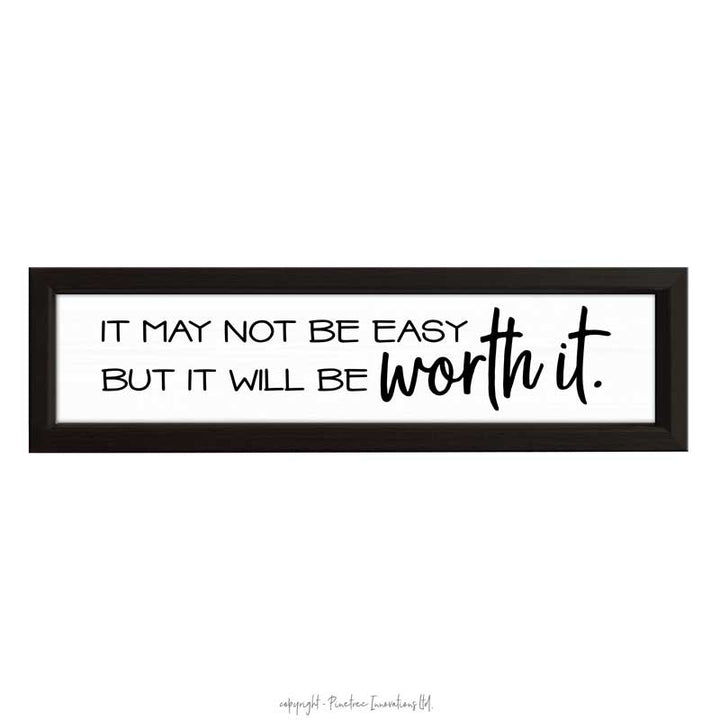 It May Not Be Easy | Wood Sign