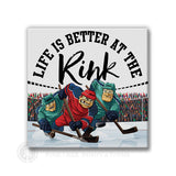 Life is Better at the Rink | Magnet