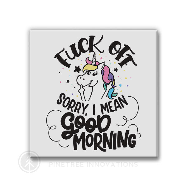 Fuck Off - Good Morning | Magnet