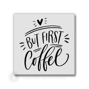 But First Coffee | Magnet