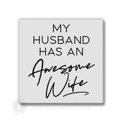 My Husband has an Amazing Wife | Magnet