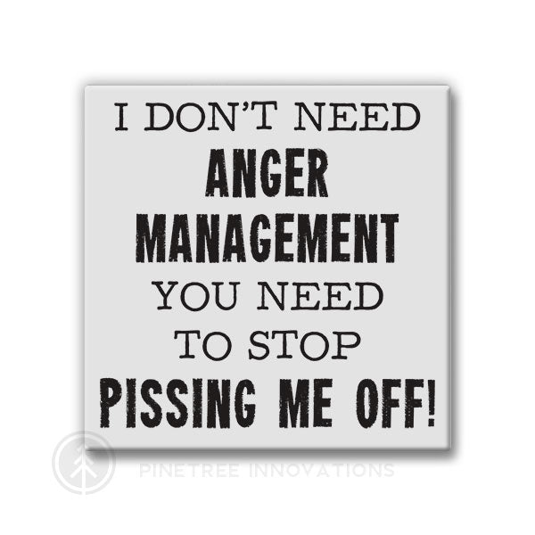 Anger Management | Magnet