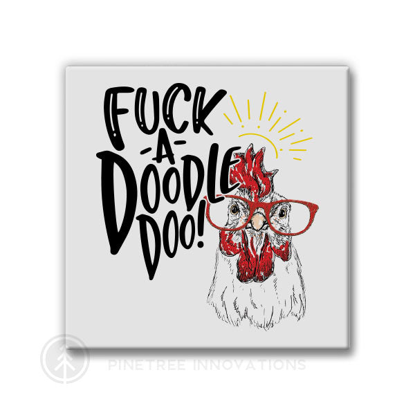 Fuckadoodle Do | Magnet