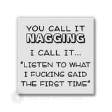 You Call It Nagging | Magnet
