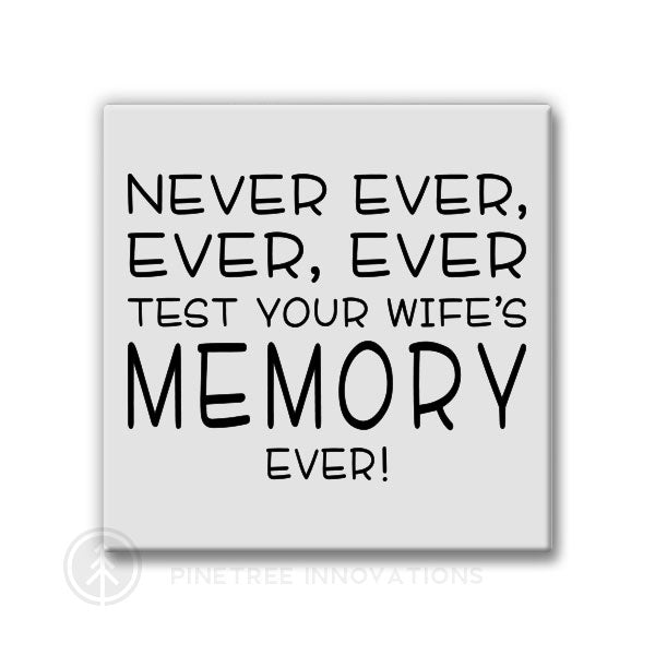 Wife Memory | Magnet