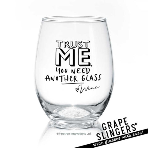 Trust Me | Wine Glass