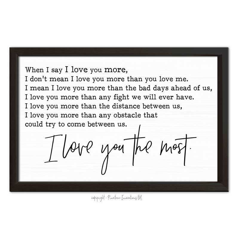 I Love you the Most | Wood Sign