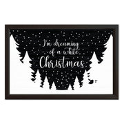 I'm Dreaming Of A White Christmas | Wood Sign