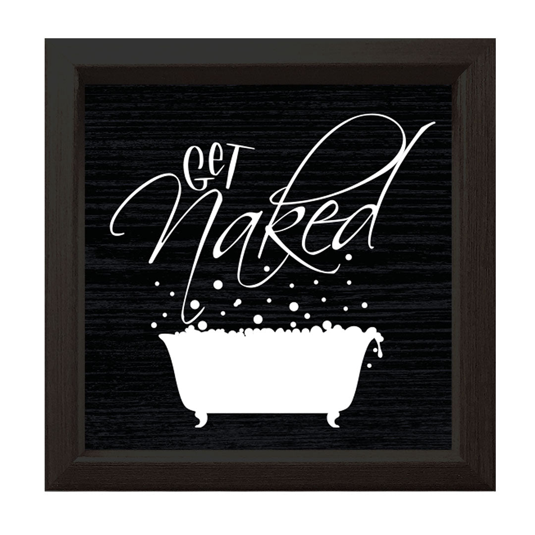 Get Naked | Wood Sign