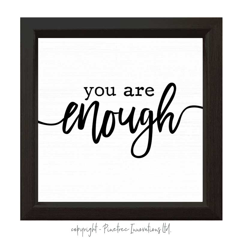 You Are Enough | Wood Sign