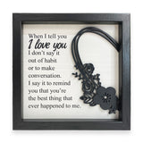 When I Say I Love You | Wood Sign (3D)
