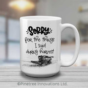 Sorry (Harvest) | 15oz Mug