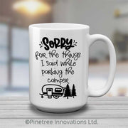 Sorry (Camper) | 15oz Mug