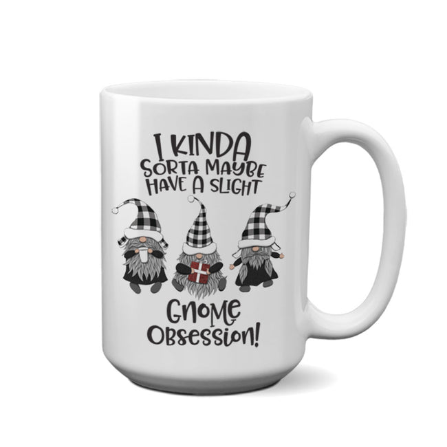 Gnome Obsession | 15oz Mug