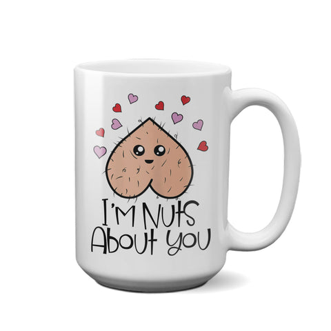 I'm Nuts About You | 15oz Mug