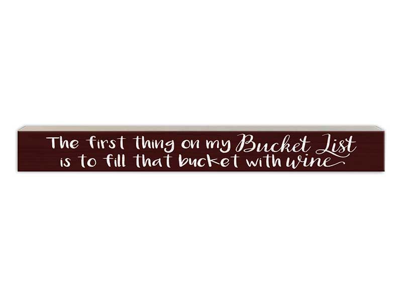 The First Thing on my Bucket List | Skinny Wood Sign