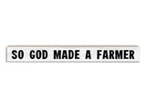 So God Made a Farmer