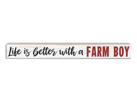 Life is Better with a Farm Boy