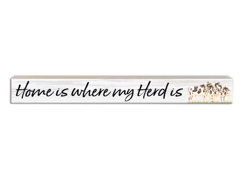 Home is Where My Herd Is | Skinny Wood Sign