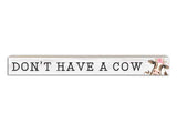 Don't Have A Cow