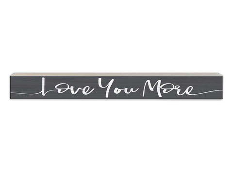 Love You More