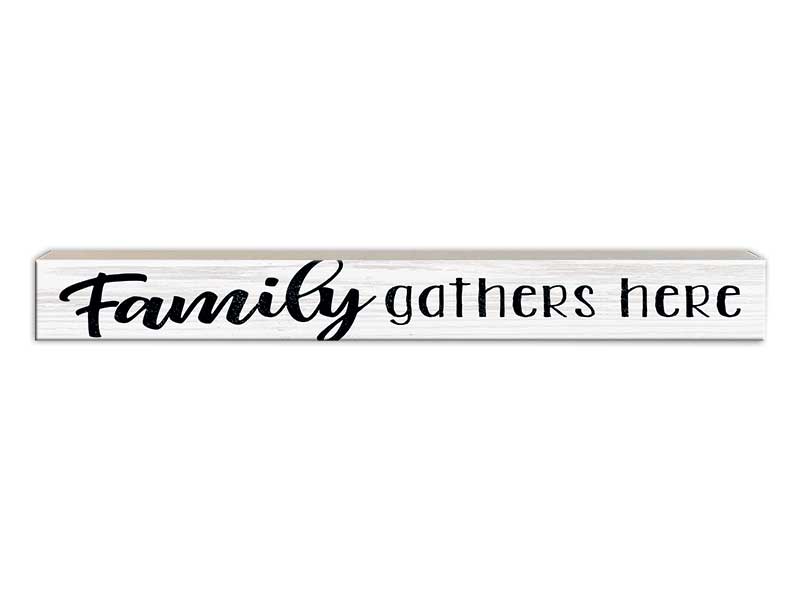 Family Gathers Here | Skinny Wood Sign