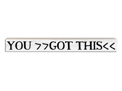 You Got This