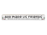 God Made Us Friends