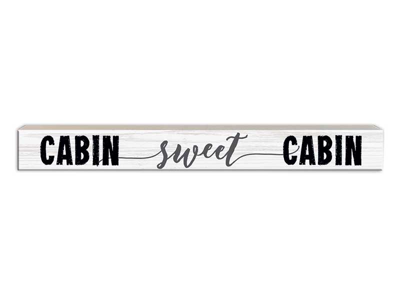 Cabin Sweet Cabin | Skinny Wood Sign