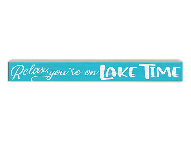 Relax - You're on Lake Time
