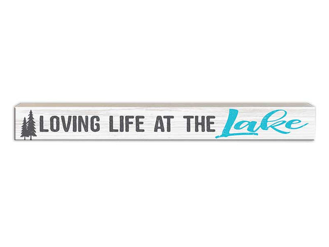 Lovin Life at the Lake