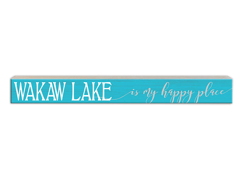 Happy Place - Custom | Skinny Wood Sign