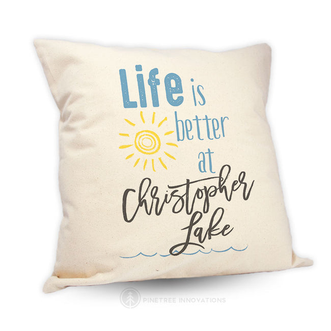 Life Is Better At (1) - Pillow