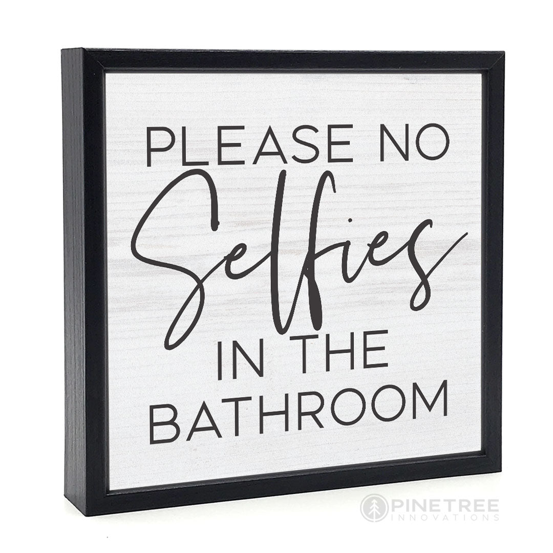Please No Selfies | Wood Sign
