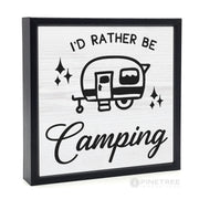 I'd Rather be Camping