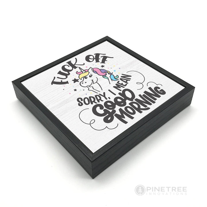 Fuck Off, Good Morning | Wood Sign