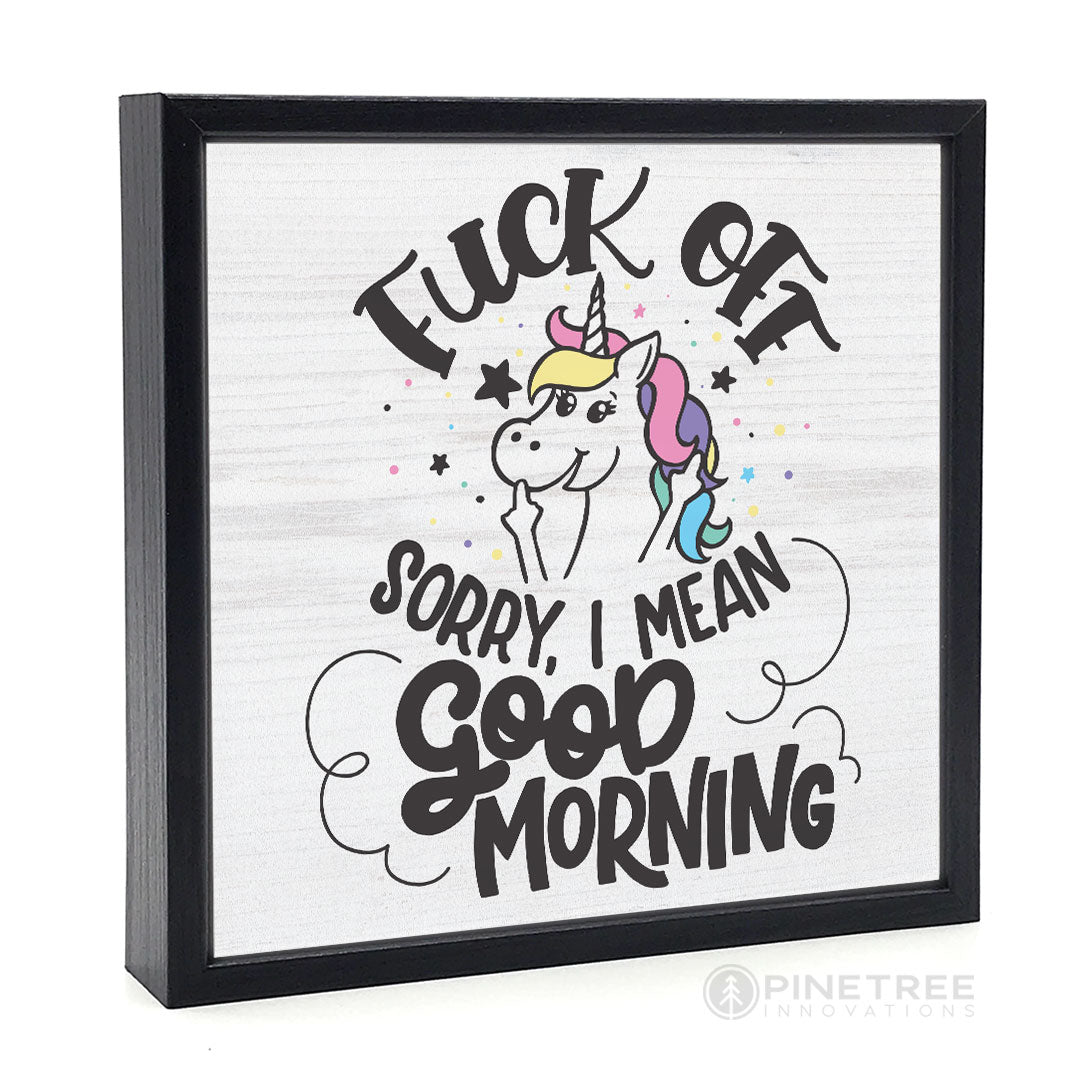 Fuck Off, Good Morning | Wood Sign