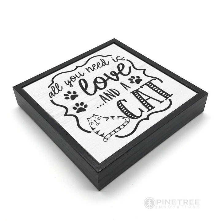 All You Need is Love... Cat | Wood Sign