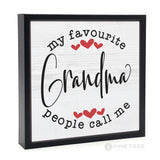My Favorite People... Grandma