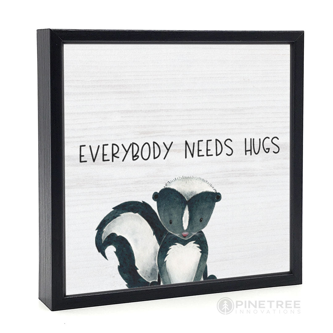Everybody Needs Hugs | Wood Sign