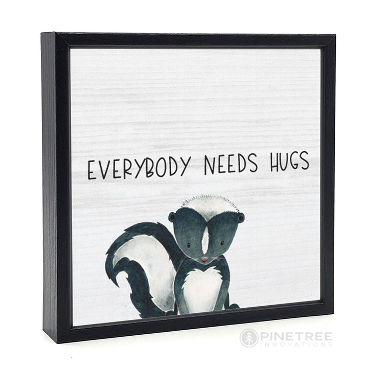 Everybody Needs Hugs | Wood Sign