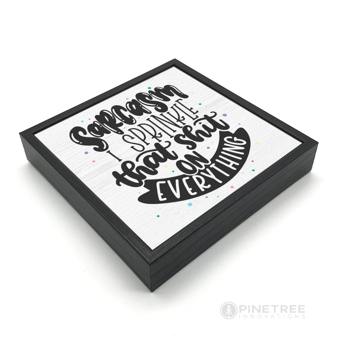 Sarcasm | Wood Sign