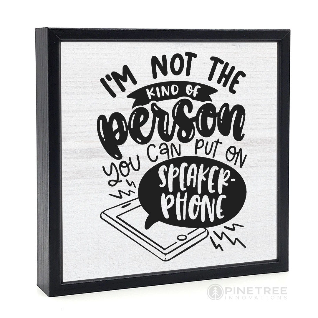 Speaker Phone | Wood Sign