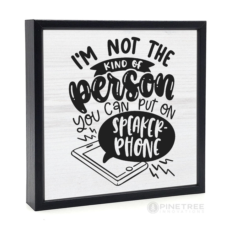 Speaker Phone | Wood Sign