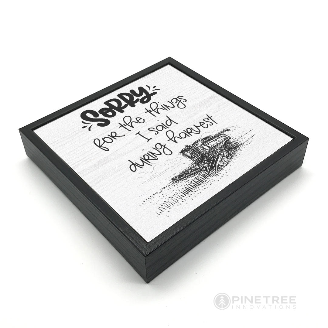 Sorry (Harvest) | Wood Sign